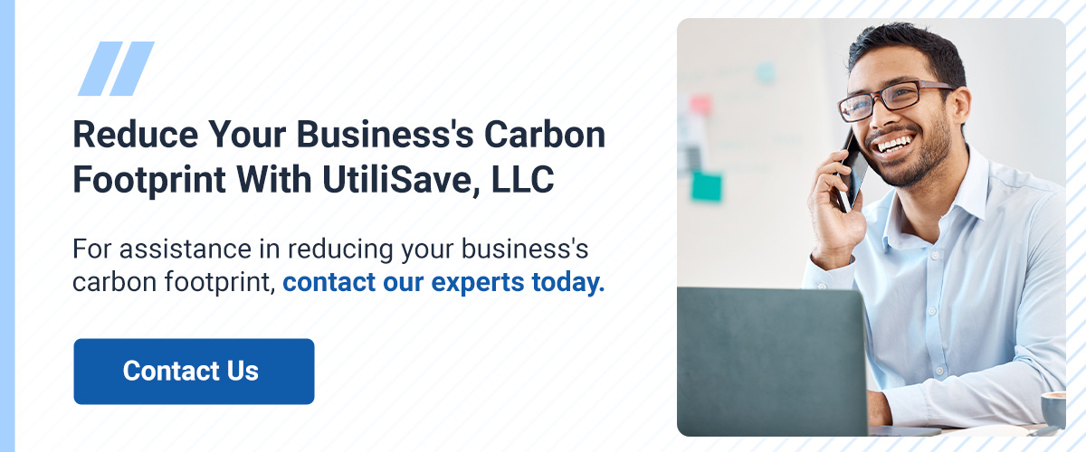 Reduce your company's carbon footprint with UtiliSave, LLC